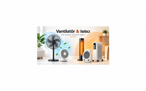Vantilatör & Isıtıcı
